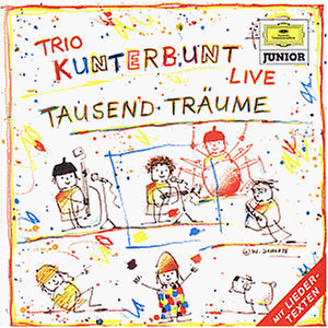 Trio Kunterbunt Live - Tausend Träume - Preis vom 28.09.2026 21:19:57 h