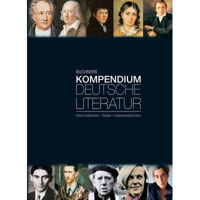 Buchners Kompendium Deutsche Literatur, Gebundene Ausgabe von Hans Gerd Rötzer,Gerhard C. Krischker,Klaus Will, Buchner, C.C.