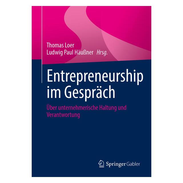 Springer Entrepreneurship im Gespräch (Deutsch, Softcover, Ludwig Paul Häussner, Thomas Loer) (62626329)