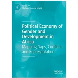 Political Economy of Gender and Development in Africa, Fachbücher von Bhabani Shankar Nayak, Shankar Nayak