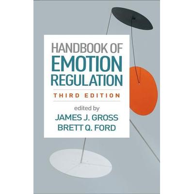 Handbook of Emotion Regulation, Third Edition, Taschenbuch von , Taylor and Francis, 978-1-4625-4941-2