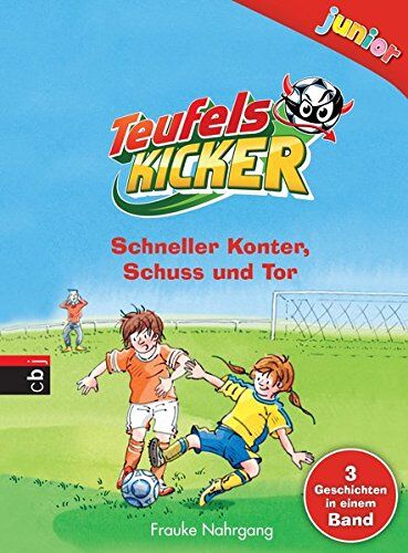 Frauke Nahrgang - Teufelskicker junior - Schneller Konter, Schuss und Tor (Teufelskicker Junior - Die Sammelbände, Band 1) - Preis vom 15.10.2026 23:06:25 h