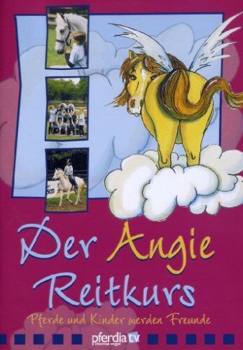 Der Angie Reitkurs - Pferde und Kinder werden... - Preis vom 08.10.2026 07:26:42 h