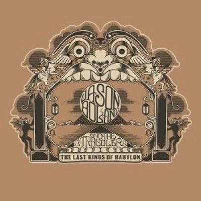 The Last Kings of Babylon - Jason Boland & The Stragglers, CD