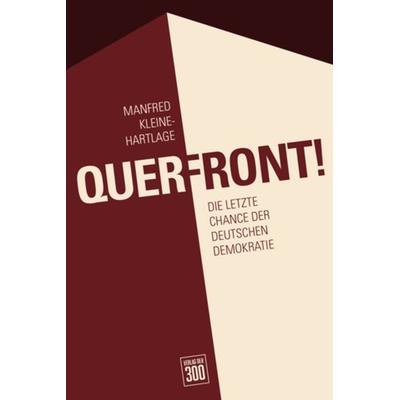 Querfront, Paperback von Manfred Kleine-Hartlage, Homilius, K, 978-3-89706-817-9