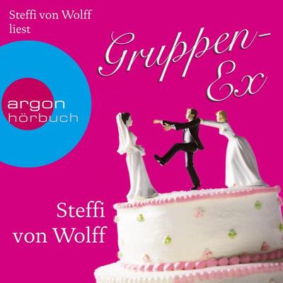 Gruppen-Ex - Steffi von Wolff, Audio, 9783732402588