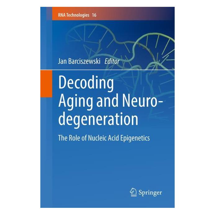 Springer Decoding Aging and Neurodegeneration (Englisch, Hardcover, Jan Barciszewski) (58160079)