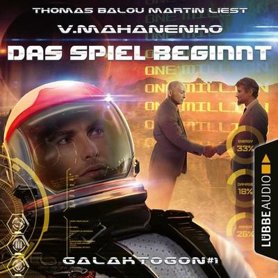 Das Spiel beginnt - Galaktogon, Teil 1 - Vasily Mahanenko, Audio, 4066004570402