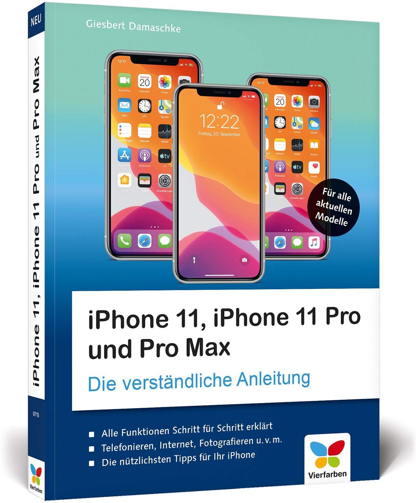 Giesbert Damaschke - iPhone 11, iPhone 11 Pro und Pro Max - Preis vom 09.10.2026 07:28:09 h