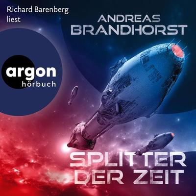 Splitter der Zeit - Andreas Brandhorst, Audio, 9783732409846