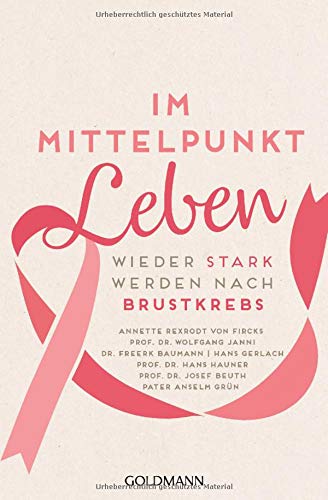Annette Rexrodt von Fircks - Im Mittelpunkt Leben: Wieder stark werden nach Brustkrebs - Preis vom 04.10.2026 03:51:26 h