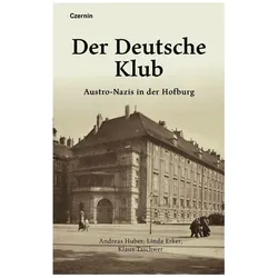 Der Deutsche Klub, Sachbücher von Andreas Huber, Klaus Taschwer, Linda Erker