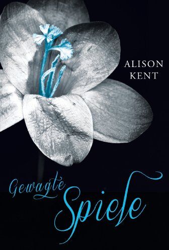 Alison Kent - Gewagte Spiele - Preis vom 30.09.2026 09:01:18 h