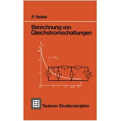 Berechnung von Gleichstromschaltungen, Fachbücher von Paul Vaske