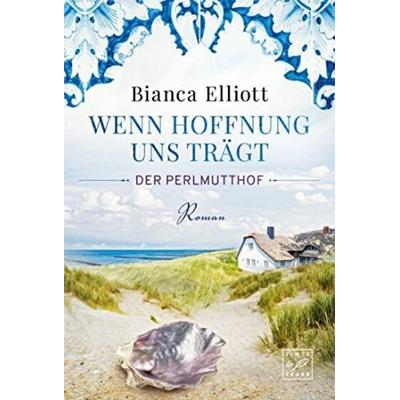 Wenn Hoffnung uns trägt, Taschenbuch von Bianca Elliott, Tinte & Feder, 978-2-496-71187-5