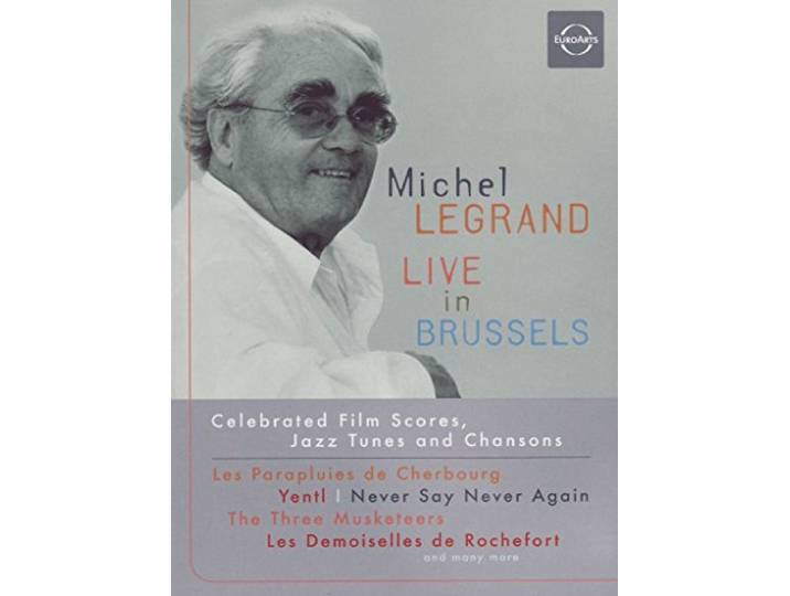 Michel Legrand - Live in Brussels