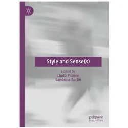 Style and Sense(s), Fachbücher von Linda Pillière, Sandrine Sorlin