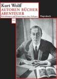 Kurt Wolff - Autoren-Bücher-Abenteuer. Betrachtungen und Erinnerungen eines Verlegers. - Preis vom 13.10.2026 19:28:25 h