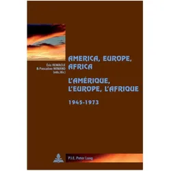 America, Europe, Africa, 1945-1973- L'Amérique, l'Europe, l'Afrique, 1945-1973, Fachbücher