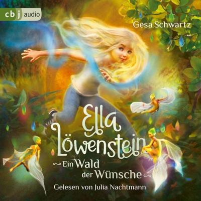 Ella Löwenstein - Ein Wald der Wünsche - Gesa Schwartz, Audio, 9783837161052