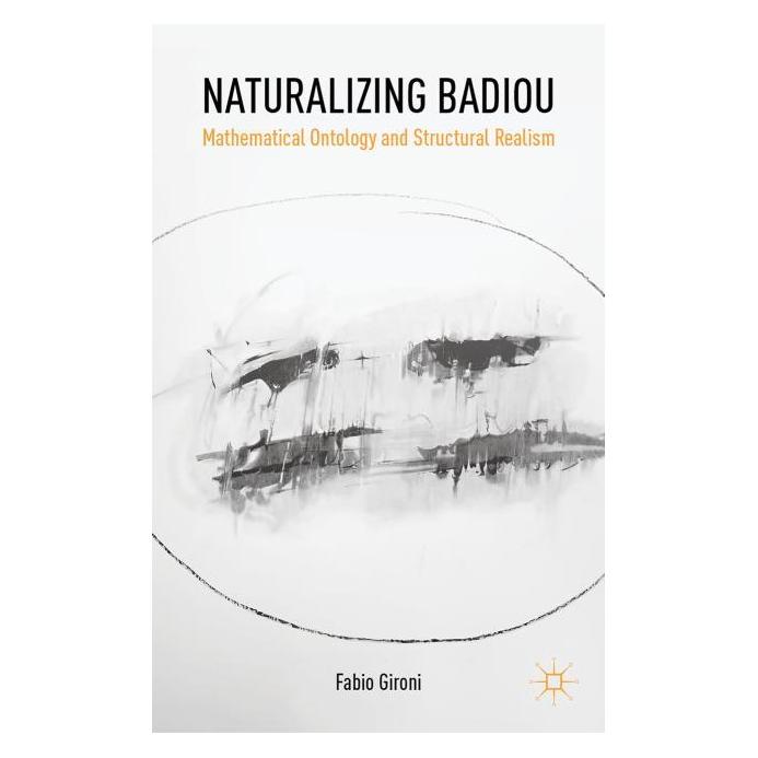 Palgrave Macmillan Uk Gironi:Naturalizing Badiou (Englisch, Hardcover, Fabio Gironi) (63305465)