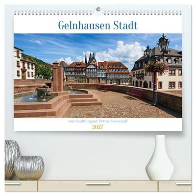 Gelnhausen Stadt (hochwertiger Premium Wandkalender 2027 DIN A2 quer), Kunstdruck in Hochglanz