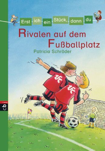 Patricia Schröder - Erst ich ein Stück, dann du - Rivalen auf dem Fußballplatz: Band 8 - Preis vom 09.10.2026 07:28:09 h