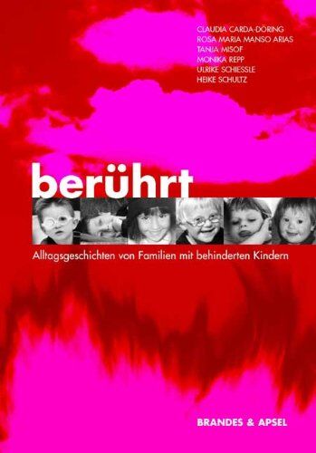 Claudia Carda-Döring - Berührt - Alltagsgeschichten von Familien mit behinderten Kindern - Preis vom 15.10.2026 23:06:25 h