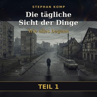 Die tägliche Sicht der Dinge - Stephan Komp, Audio, 9783693308943