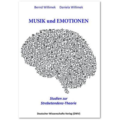 Musik und Emotionen. Studien zur Strebetendenz-Theorie -