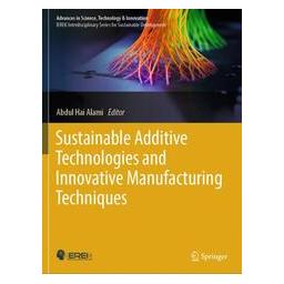 Umbreit Sustainable Additive Technologies and Innovative Manufacturing Techniques (Englisch, Softcover, Hai Alami) (74701075)