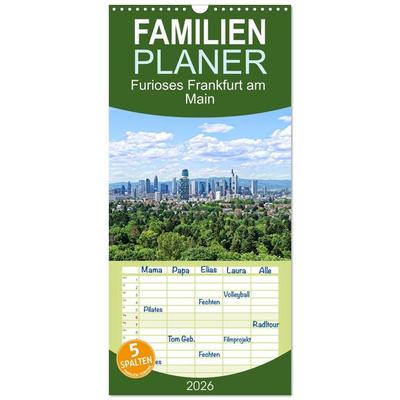 Familienplaner 2026 - Furioses Frankfurt am Main mit 5 Spalten (Wandkalender, 21 x 45 cm) CALVENDO