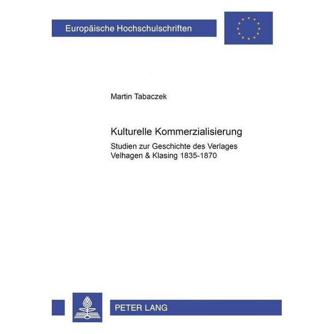 Peter Lang Kulturelle Kommerzialisierung (Deutsch, Softcover, Martin Tabaczek) (56025096)