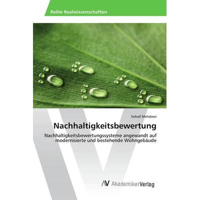 Nachhaltigkeitsbewertung, Taschenbuch von Sohall Mehdawi, AV Akademikerverlag, 978-3-639-78636-1