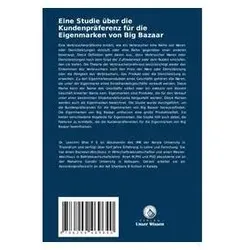 Eine Studie über die Kundenpräferenz für die Eigenmarken von Big Bazaar, Fachbücher von Bhai P S, Lekshmi