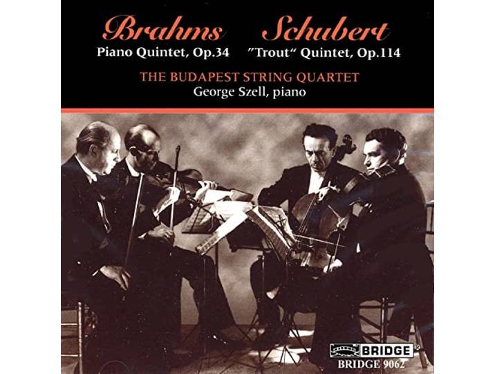Budapest String Quartet - Piano Quintet Op.34/Trout Quintet O