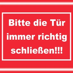 HB-Druck Schild Bitte die Tür immer richtig weiss-rot A0 (841x1189mm)