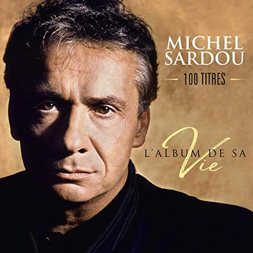 Michel Sardou - Michel Sardou - L'album De Sa Vie 100 Titres - Preis vom 06.10.2026 07:26:00 h