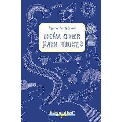 Heim oder nach Hause? / light, Taschenbuch von Regina Hillebrecht, Hase und Igel Verlag, 978-3-86316-569-7