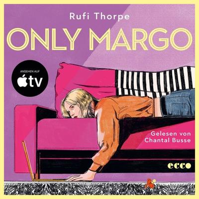 Only Margo - Rufi Thorpe, Audio, 9783365010129