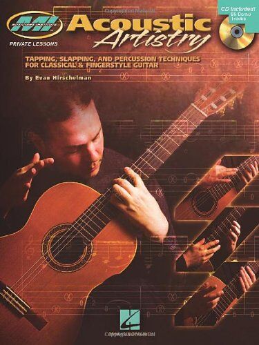 Evan Hirschelman - Acoustic Artistry: Tapping, Slapping, and Percussion Techniques for Classical & Fingerstyle Guitar (Musicians Institute Press - Private Lessons) - Preis vom 30.09.2026 22:30:23 h