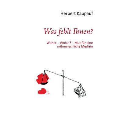 Was fehlt Ihnen?, Taschenbuch von Herbert Kappauf, Twentysix