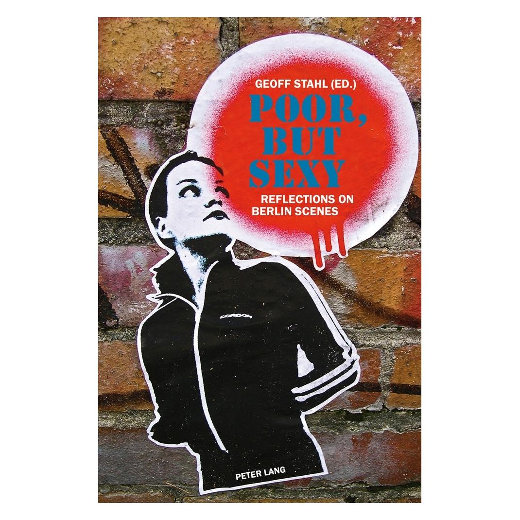 Peter Lang Poor, but Sexy (Englisch, Softcover, Geoff Stahl) (56026380)
