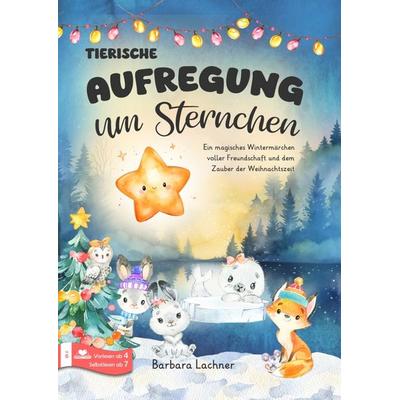 Tierischer Aufregung um Sternchen, Taschenbuch von Barbara Lachner, Bookmundo, 978-94-038-5678-0