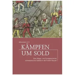 Kämpfen um Sold, Fachbücher von Benjamin Hitz