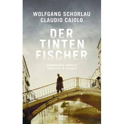 Der Tintenfischer, Taschenbuch von Wolfgang Schorlau,Claudio Caiolo, Kiepenheuer & Witsch