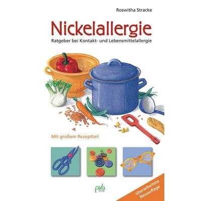 Nickelallergie, Gebundene Ausgabe von Roswitha Stracke, Pala