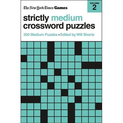 New York Times Games Strictly Medium Crossword Puzzles Volume 2, Taschenbuch von The New York Times, St. Martins Press, 978-1-250-32489-4