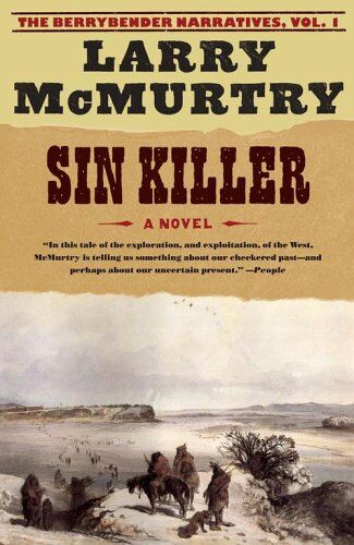 Larry McMurtry - Sin Killer: A Novel (Berrybender Narratives, Band 1) - Preis vom 13.10.2026 11:25:28 h