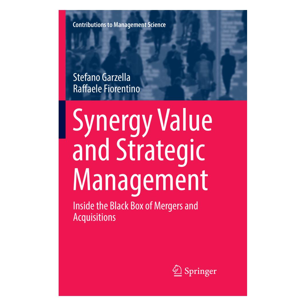Springer Synergy Value and Strategic Management (Englisch, Softcover, Raffaele Fiorentino, Stefano Garzella) (56007110)